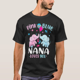 Pink Or Blue Nana Loves You Elephants Baby Gender  T-Shirt