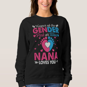 Pink Or Blue Nana Loves You Gender Reveal Cute Sweatshirt