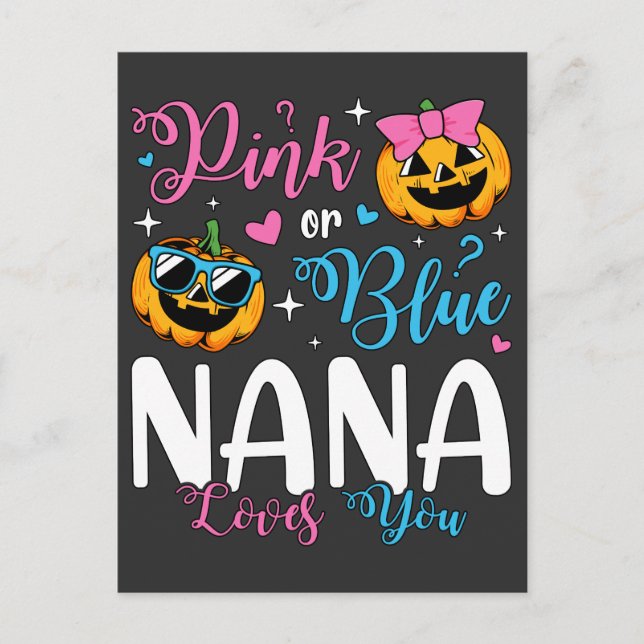 Pink Or Blue Nana Loves You Pumpkin Baby Postcard (Front)