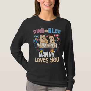 Pink or Blue Nanny Loves You Best Grandma Ever Gra T-Shirt