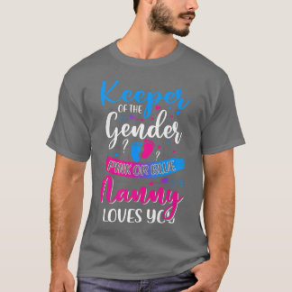 Pink Or Blue Nanny Loves You Keeper Gender Reveal  T-Shirt