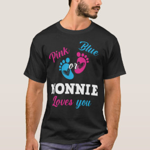 Pink Or Blue Nonnie Loves You Gender Reveal Boy Or T-Shirt