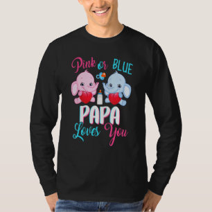 Pink Or Blue Papa Loves You Elephants Baby Gender T-Shirt