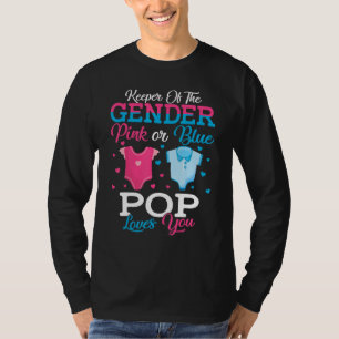 Pink Or Blue Pop Keeper Of The Gender Pop Loves Yo T-Shirt