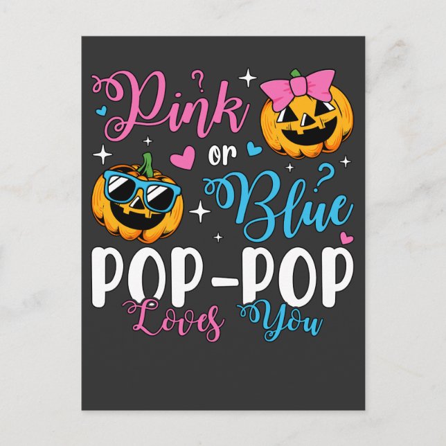 Pink Or Blue Pop-Pop Loves You Pumpkin Baby Postcard (Front)