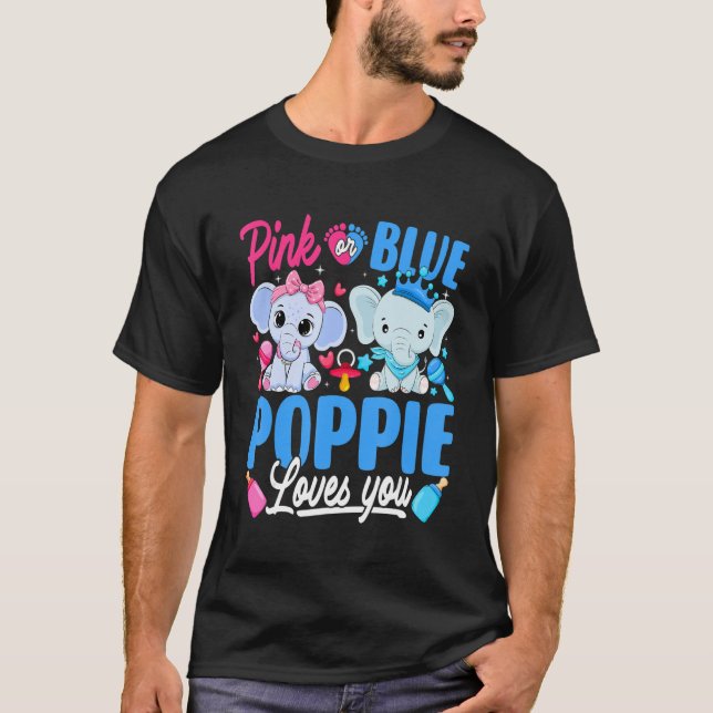 Pink Or Blue Poppie Loves You Gender Reveal Elepha T-Shirt (Front)