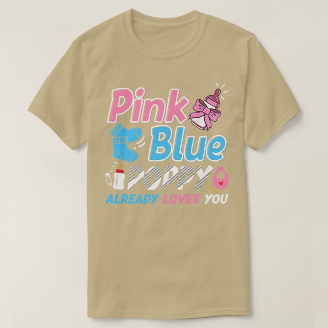 Pink Or Blue Poppy Loves You Baby Gender Reveal  T-Shirt (Design Front)