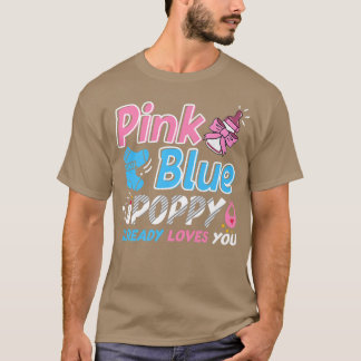 Pink Or Blue Poppy Loves You Baby Gender Reveal  T-Shirt