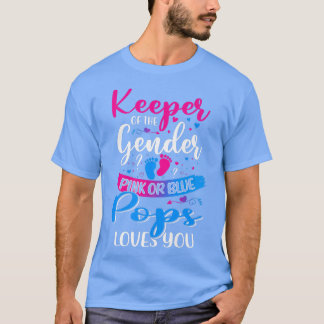Pink Or Blue Pops Loves You Keeper Gender Reveal B T-Shirt