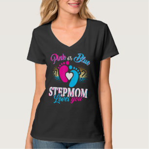 Pink Or Blue Stepmom Loves You Tee Gender Reveal B