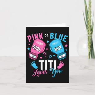 Pink Or Blue Titi Loves You Boxing Gender Reveal B Card