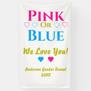 Pink Or Blue, We Love You! Gender Reveal Banner