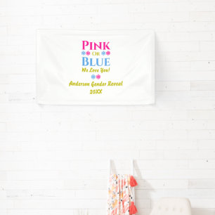 Pink Or Blue, We Love You! Gender Reveal Banner