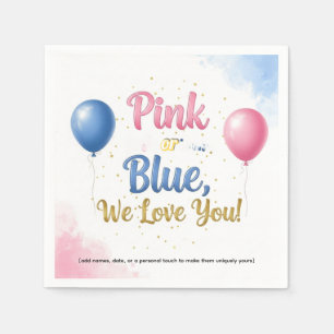 ✨ Pink or Blue, We Love You   Gender Reveal Napkin