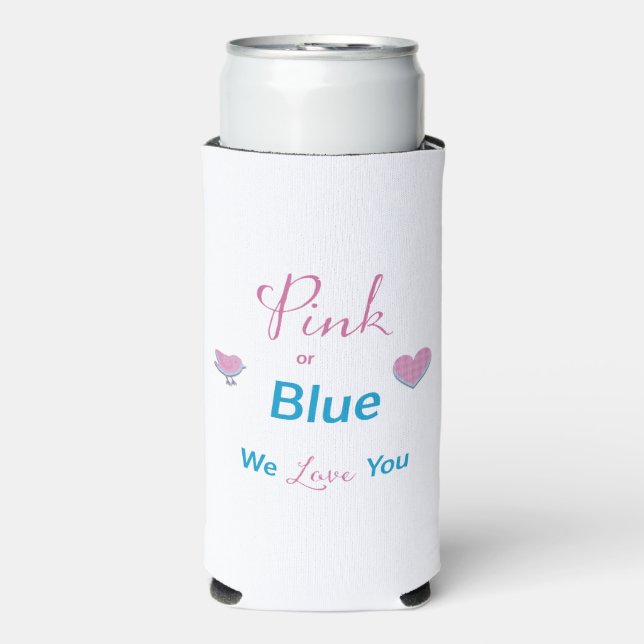 Pink or Blue We Love You Gender Reveal Seltzer Can Cooler (Seltzer Front)