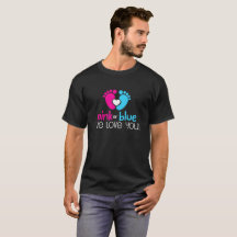 pink or blue we love you shirt