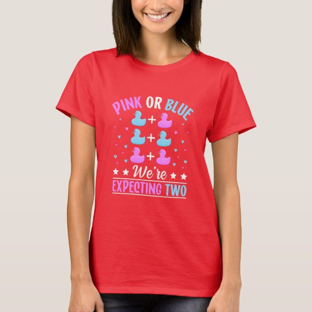 Pink or Blue, We're Expecting Two (4) T-Shirt (Front)