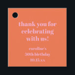Pink Orange Custom 50th Birthday Party Thank You Favour Tags<br><div class="desc">This birthday favor tag in pink and orange features bold, modern typography on a deep neutral background with a simple thank-you message. A great finishing touch for 50th (or any age) birthday celebrations, party favors, or table details. Personalize the name and date to match your event and coordinate easily with...</div>