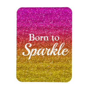 Pink Orange Glitter Born to Sparkle Luxury Magnet