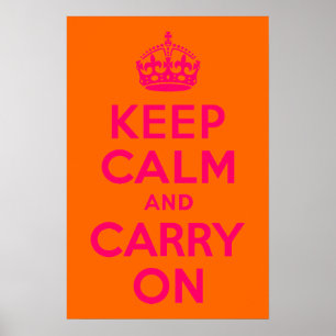 Pink Orange Keep Calm and Carry On Poster
