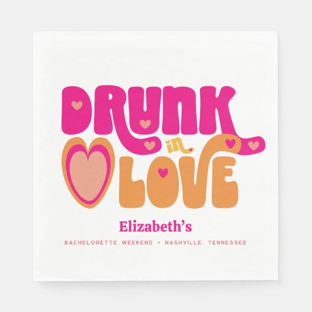 Pink Orange Retro Drunk in Love Bachelorette Party Napkin (Front)