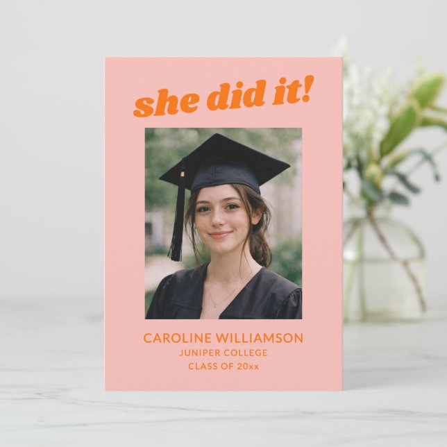 Pink Orange Retro She Did It Photo Graduation Announcement (Standing Front)