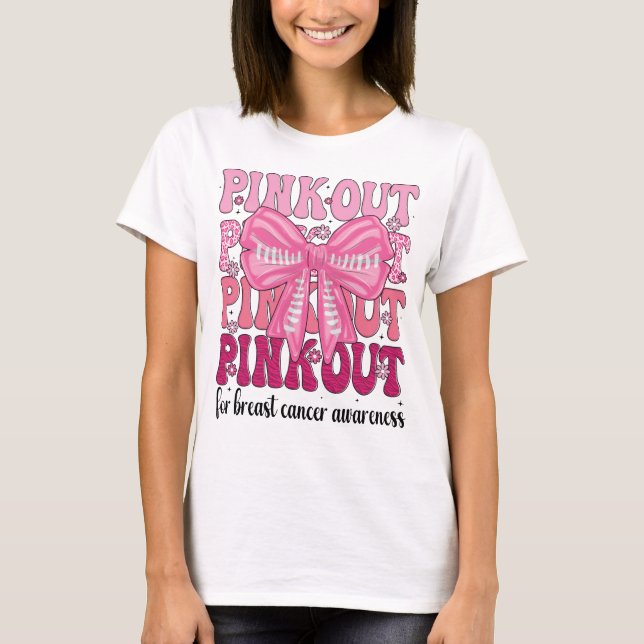 Pink Out for Breast Cancer Awareness Women T-Shirt (Front)