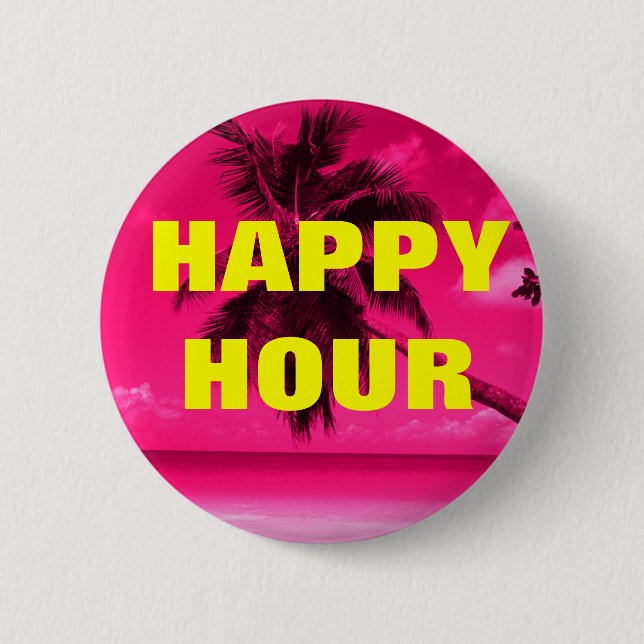 Pink Palm Tree HAPPY HOUR 6 Cm Round Badge (Front)