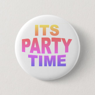 Pink Party Time 6 Cm Round Badge