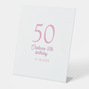 PINK PASTEL 50 birthday anniversary add name date Pedestal Sign
