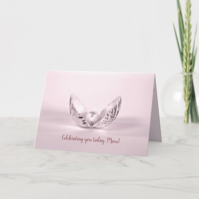 pink pearl in seashell Mum's Birthday Card (Front)