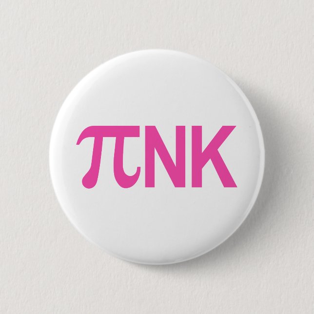 PINK PI NK 6 CM ROUND BADGE (Front)