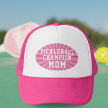 Pink Pickleball Champion Mum Trucker Hat<br><div class="desc">Mum's Pink Pickleball Champion Trucker Hat - she may let you win - but I doubt it.</div>