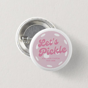 Pink Pickleball Let's Pickle Personalised Text 3 Cm Round Badge