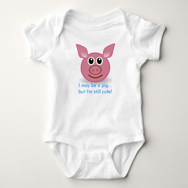 Pink Pig - I'm Still Cute design Baby Bodysuit (Front)