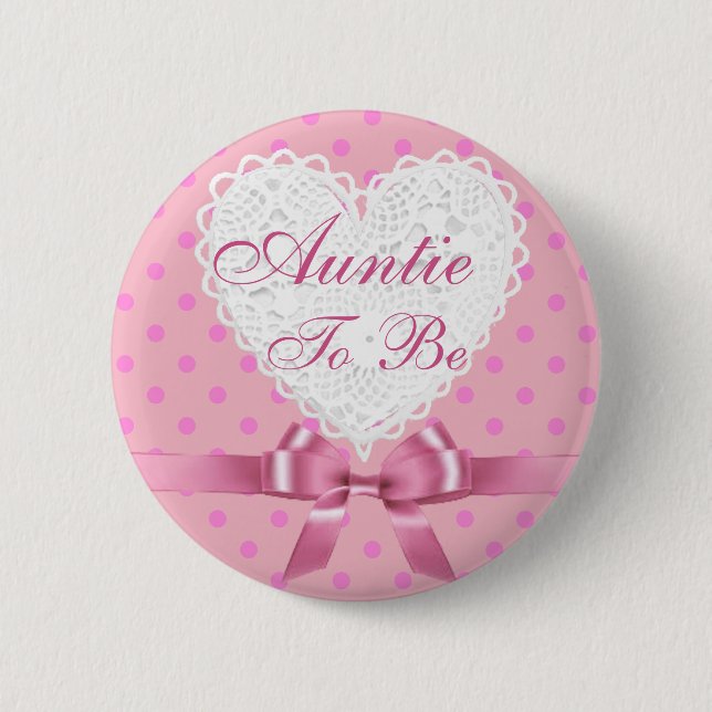 Pink Polka Dot Auntie to be Baby Shower Button (Front)