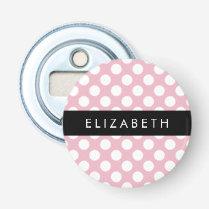 Pink Polka Dots, Polka Dot Pattern, Your Name Bottle Opener