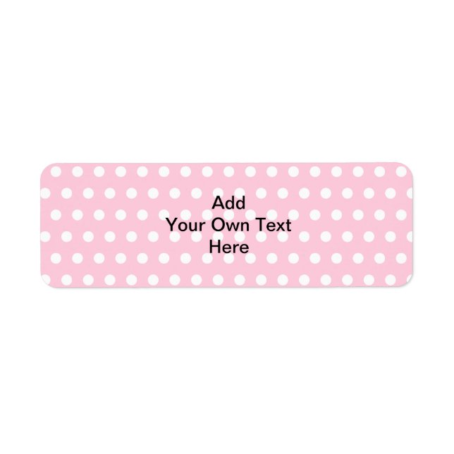 Pink Polka Dots, with Custom Black Text. (Front)