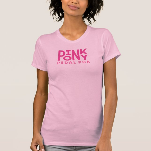 Pink Pony Pedal Pub T-Shirt (Front)