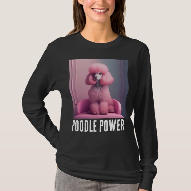 PINK POODLE POWER T-Shirt (Front)