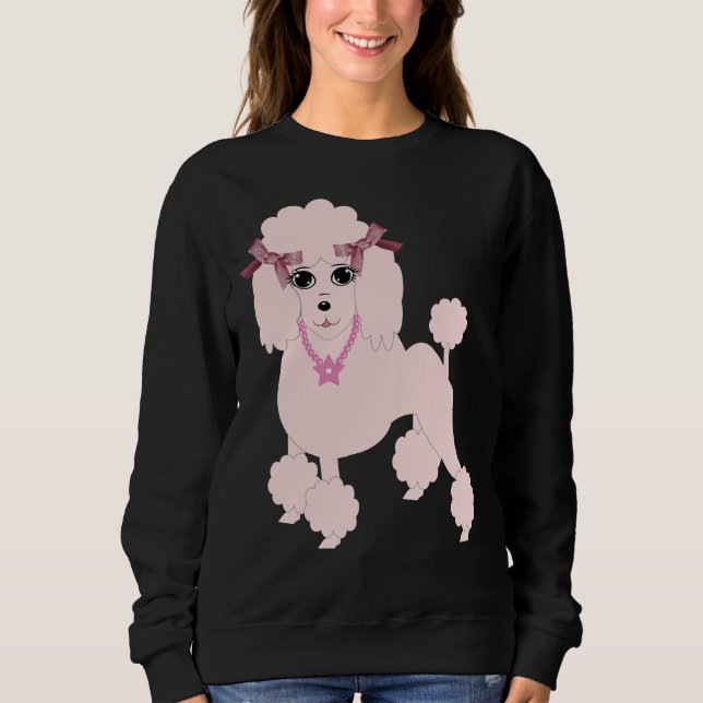 Pink Poodle  T- Sweatshirt (Front)