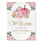 Pink Pumpkin Floral Baby Shower Welcome Sign