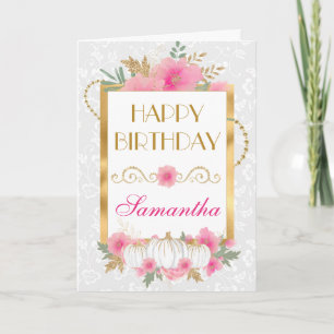 Pink Pumpkin Flowers Gold Foil Birthday Card