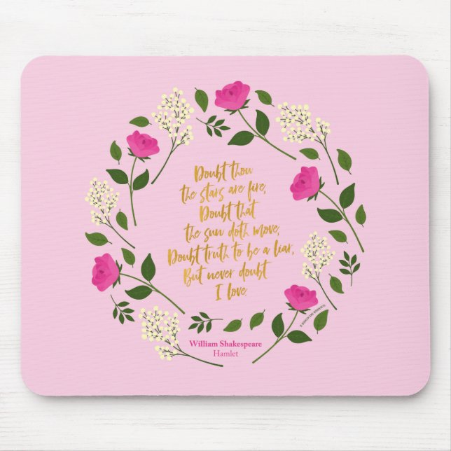 Pink Purple Floral William Shakespeare Never Doubt Mouse Pad (Front)