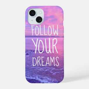 Pink Purple Ocean Sunset "Follow Your Dreams" iPhone 15 Case