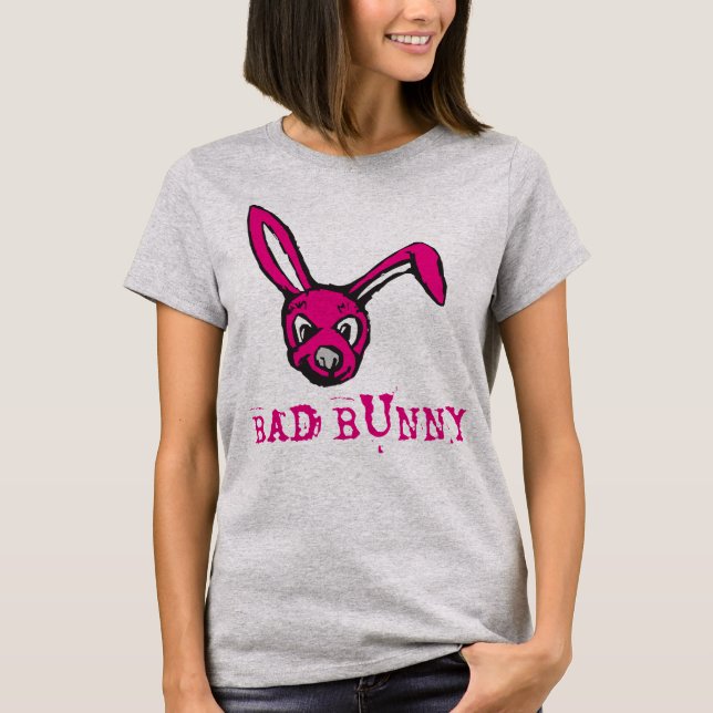 Pink rabbit is a "Bad Bunny" T-Shirt (Front)