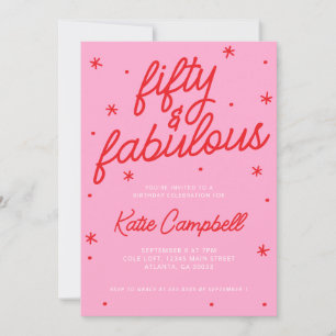 Pink Red Fifty and Fabulous 50th Birthday Invitation