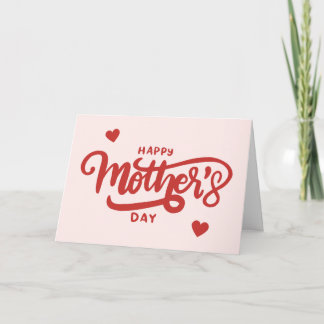 Pink Red Minimal Elegant Script Happy Mothers Day  Holiday Card
