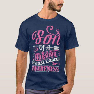 pink ribbon breast cancer awareness Son of warrior T-Shirt