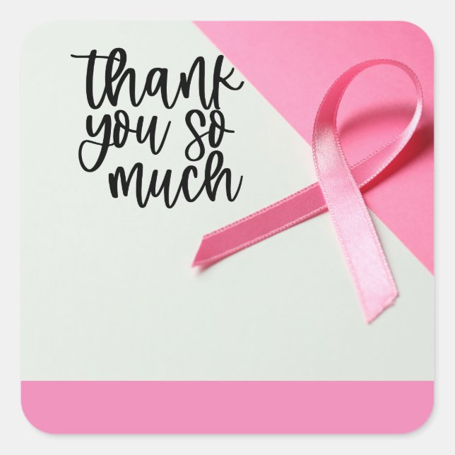 Pink Ribbon Breast cancer Awareness Thank you  Square Sticker (Front)